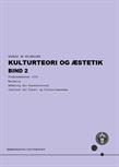 Kulturteori og Æstetik. Bind 2 FS24